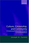 Culture Citizenship and Community  A Contextual Exploration of Justice As Evenhandedness