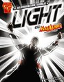 The Illuminating World of Light with Max Axiom, Super Scientist (Graphic Science) (Graphic Library: Graphic Science)