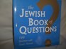 The Jewish Book of Questions 199 Questions With Many Answers