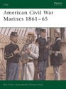 American Civil War Marines, 1861-65 (Elite)