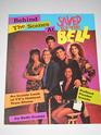 BEHIND THE SCENES AT SAVED BY THE BELL AN INSIDE LOOK AT TV HOTTEST TEEN SHOW