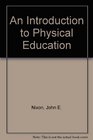 An Introduction to Physical Education