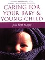 Caring for Your Baby and Young Child Birth to Age 5