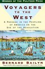 Voyagers to the West : A Passage in the Peopling of America on the Eve of the Revolution