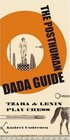 The Posthuman Dada Guide tzara and lenin play chess