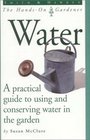 Water How to Use and Conserve our most Precious Resource
