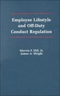 Employee Lifestyle and OffDuty Conduct