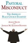 Pastoral Misconduct The American Black Church Examined