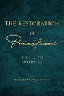 The Restauration of Priesthood