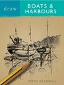 Draw Boats  Harbours