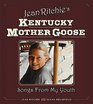 Jean Ritchie's Kentucky Mother Goose Songs from My Youth