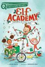 Trouble in Toyland Elf Academy 1