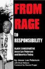 From Rage to Responsibility Black Conservative Jesse Lee Peterson and America Today