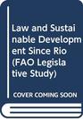 Law and Sustainable Development Since Rio Legal Trends in Agriculture and Natural Resource Management