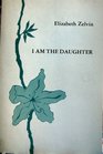 I Am the Daughter