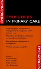 Oxford Handbook of General Practice and Emergencies in Primary Care Pack