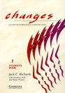 Changes 1 Student's book English for International Communication