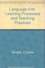Language Arts Learning Processes and Teaching Practices