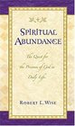 Spiritual Abundance The Quest For The Presence Of God In Daily Life