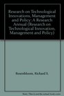 Research on Technological Innovations Management and Policy A Research Annual