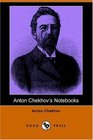 Anton Chekhov's Notebooks
