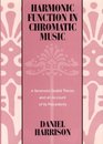 Harmonic Function in Chromatic Music  A Renewed Dualist Theory and an Account of Its Precedents