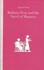 Barbara Pym and the Novel of Manners