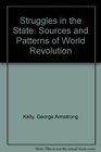 Struggles in the state Sources and patterns of world revolution