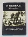 British Sport A Social History