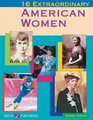 16 Extraordinary American Women (Extraordinary Americans)