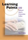 Learning Points 100 Activities and Actions for Customer Service Excellence