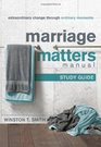 Marriage Matters Manual Study Guide