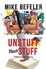 Unstuff Your Stuff