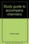 Study guide to accompany chemistry Science of change by Oxtoby Nachtrieb Freeman