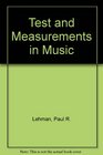 Tests and Measurements in Music