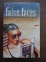 False Faces