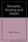 Sexuality Nursing and Health