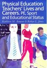 Physical Education  Teachers' Lives and Careers  PE Sport and Educational Status