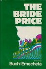 The Bride Price A Novel