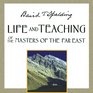 Life and Teaching of the Masters of the Far East