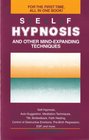 Self-Hypnosis and Other Mind Expanding Techniques