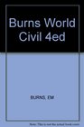 Burns World CIVIL 4ed