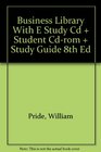 Business Library With E Study Cd  Student Cdrom  Study Guide 8th Ed