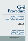 Civil Procedure Rules Statutes  Other Materials 2013 Supplement
