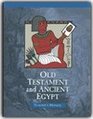 Old Testament and Ancient Egypt Teacher's Manual