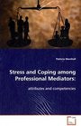 Stress and Coping among Professional Mediators