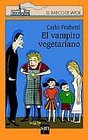 El Vampiro Vegetariano/the Vegetarian Vampire