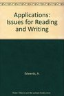 Applications Issues for Reading and Writing