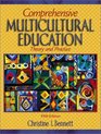 Comprehensive Multicultural Education Theory and Practice