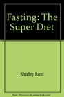 Fasting  The Super Diet